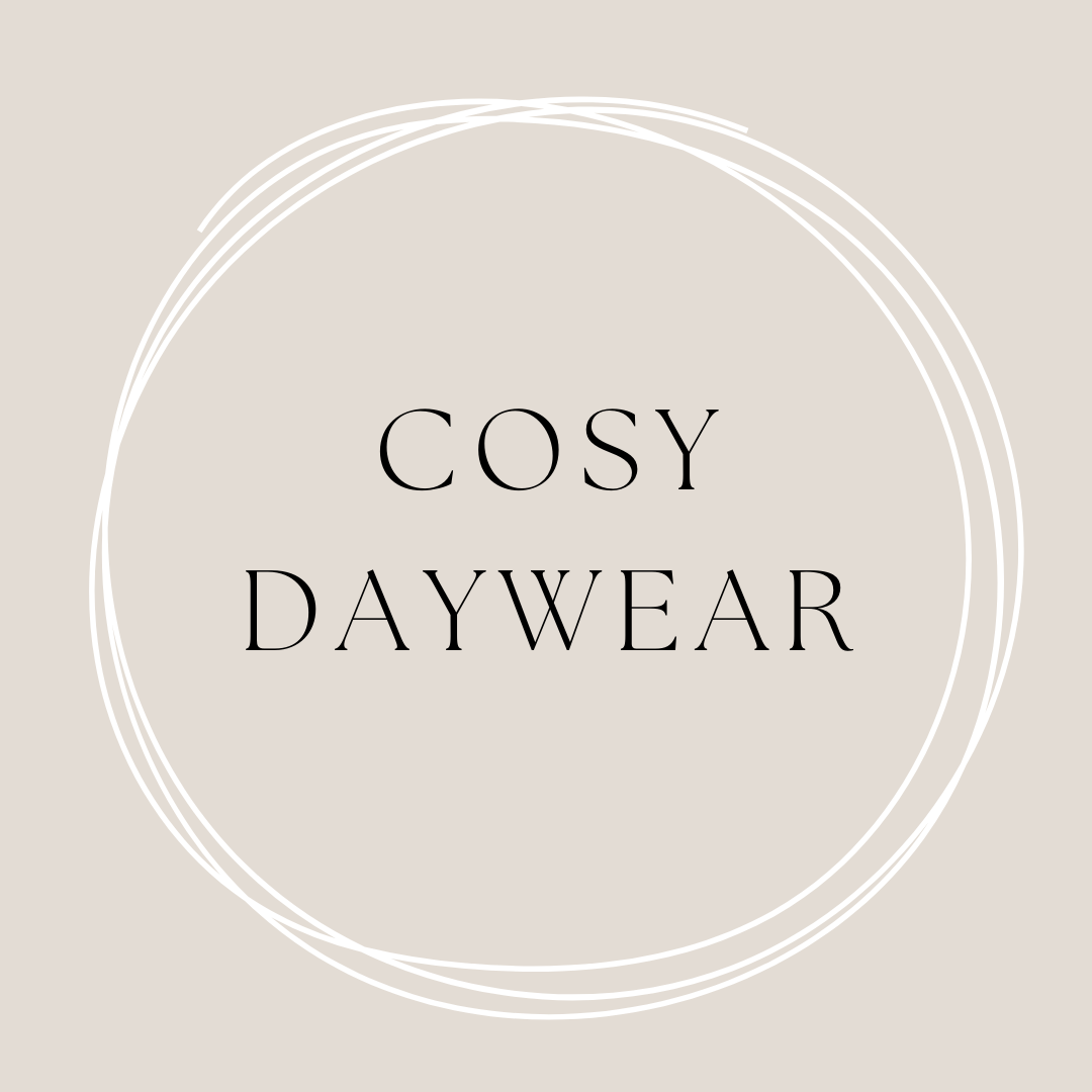 Cosy Daywear
